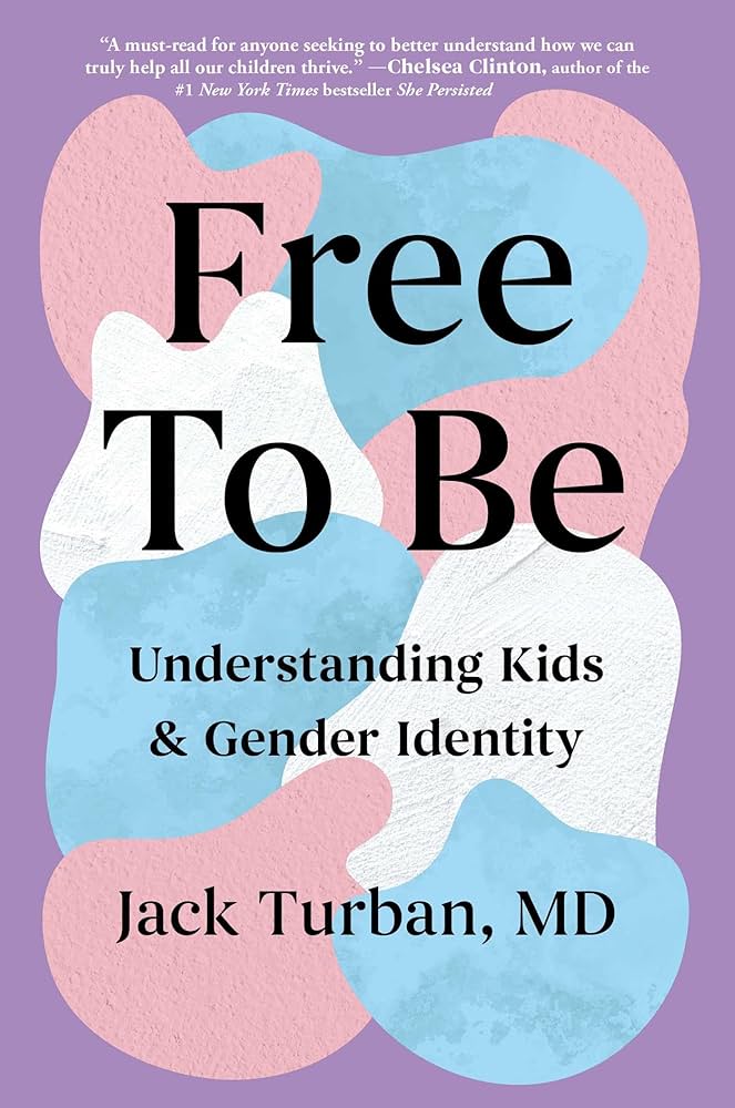 Free to Be: Understanding Kids & Gender Identity book cover