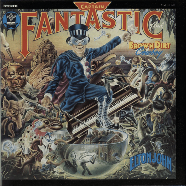 Captain Fantastic and the Brown Dirt Cowboy by Elton John