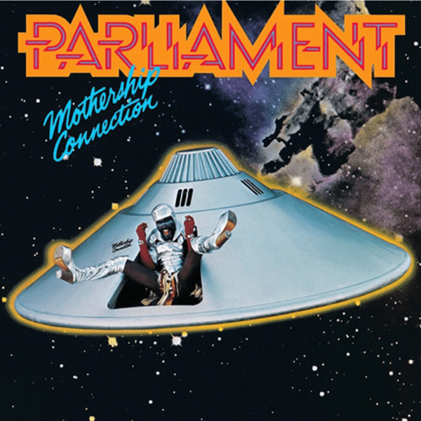 Mothership Connection by Parliament